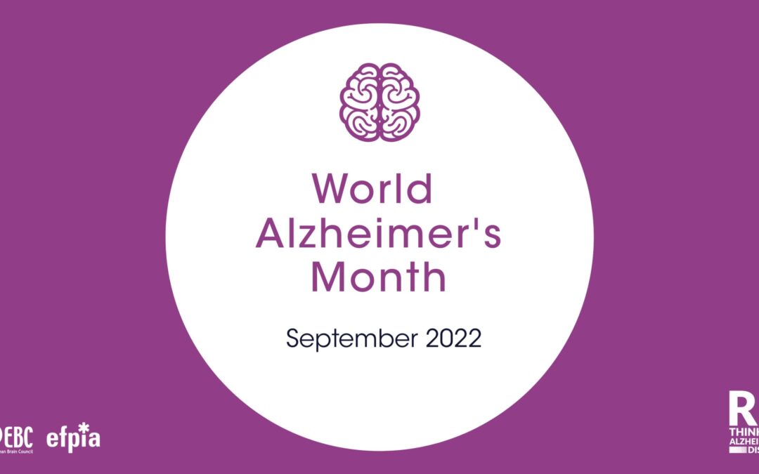 Know Dementia – Know Alzheimer’s : World Alzheimer’s Month